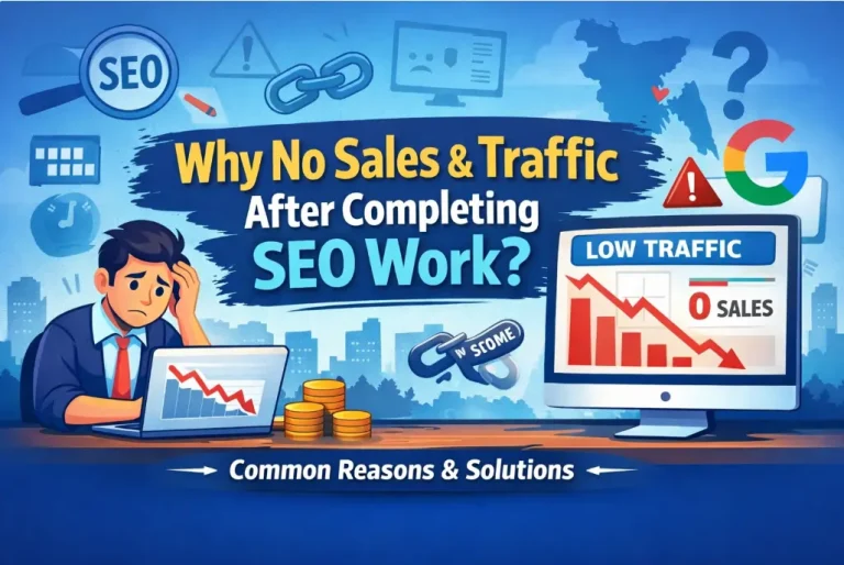 Why No Sales and Traffic After Completing SEO Work